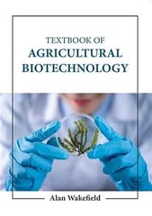 Textbook Of Agricultural Biotechnology 2023 By Wakefield A