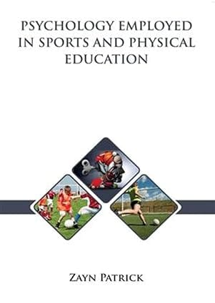 Psychology Employed In Sports And Physical Education 2023 By Patrick Z