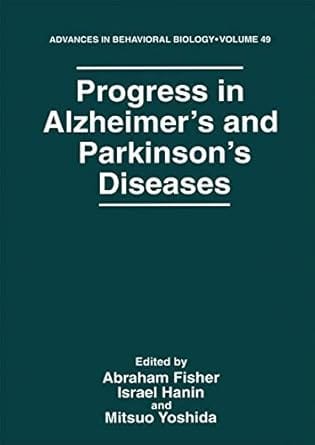 Progress In Alzheimer'S And Parkinson'S Diseases 1998 By Fisher A