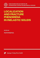 Localization And Fracture Phenomena In Inelastic Solids 1998 By Perzyna P