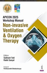 Apicon 2025 Workshop Manual Non-Invasive Ventilation & Oxygen Therapy 1st Edition 2025 By Subhash Todi