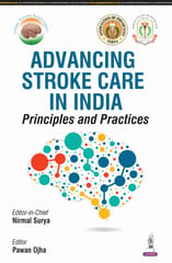 Advancing Stroke Care In India Principles And Practices 1st Edition 2025 By Nirmal Surya