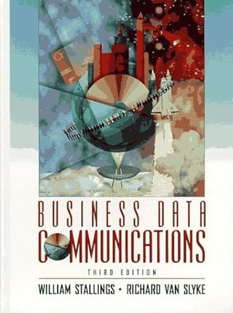 Business Data Communications 3rd Edition 1998 By Stallings W