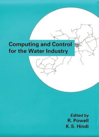 Computing And Control For The Water Industry 1999 By Powell R