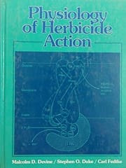 Physiology Of Herbicide Action 1993 By Devine M D