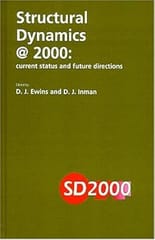 Structural Dynamics @ 2000 Current Status And Future Directions 2001 By Ewins D J