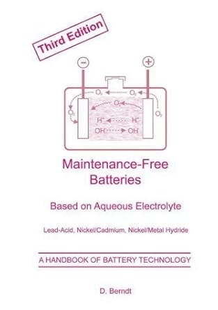 Maintenance-Free Batteries, 3rd Edition 2001 By Berndt D