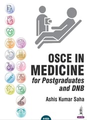 OSCE In Medicine For Postgraduates And DNB 1st Edition 2025 By Ashis Kumar Saha