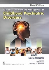 Clinical Assessment and Management of Childhood Psychiatric Disorders 3rd Edition 2025 By Savita Malhotra