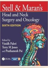 Stell & Maran's Head and Neck Surgery and Oncology 6th Edition 2025 By Vinidh Paleri