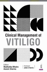 Clinical Management Of Vitiligo 1st Edition 2025 By Madhulika Mhatre