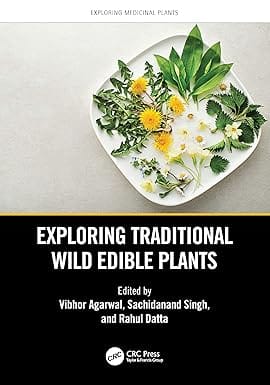 Exploring Traditional Wild Edible Plants 2025 By Vibhor Agarwal