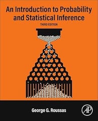 An Introduction To Probability And Statistical Inference 3Rd Edition 2024 By Roussas G G