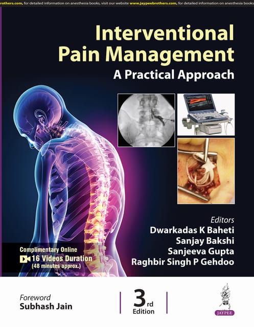 Interventional Pain Management A Practical Approach 3rd Edition 2025 By Dwarkadas K Baheti