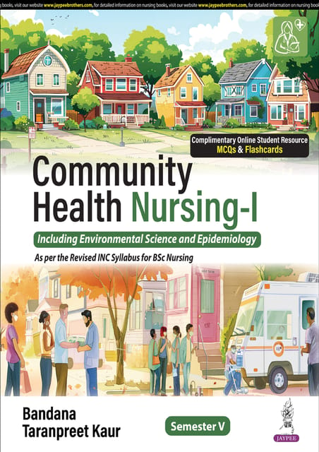 Community Health Nursing-I (Including Environmental Science And Epidemiology) 1st Edition 2025 By Bandana