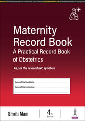 Maternity Record Book A Practical Record Book Of Obstetrics 4th Edition 2025 By Smriti Mani