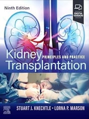 Kidney Transplantation: Principles and Practice 9th Edition 2025 By Knechtle