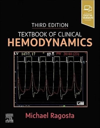 Textbook of Clinical Hemodynamics 3th Edition 2024 By Ragosta