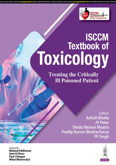 ISCCM Textbook Of Toxicology Treating The Critically Ill Poisoned Patient 1st Edition 2025 By Ashish Bhalla