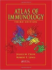 Atlas of Immunology 3rd Edition 2010 By Julius M. Cruse