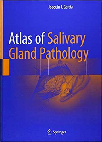 Atlas of Salivary Gland Pathology 2019 By Joaqu__n J. Garc__a